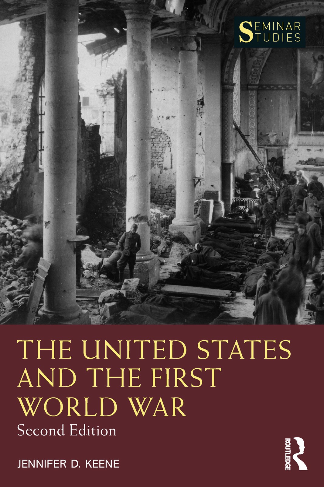 United States and the First World War - 2nd Edition