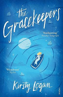 The Gracekeepers by Kirsty Logan 9781784700133 | Brand New | Free UK Shipping - Picture 1 of 1