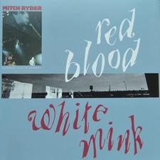 CD  MITCH RYDER -  red blood white mink   NEU