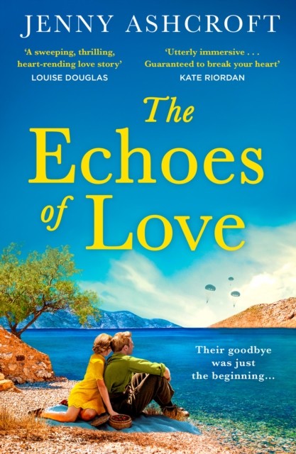 The Echoes of Love by Jenny Ashcroft (Paperback Book)