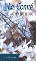 Comté EnchantéE (La) Hervé Thiry-Duval Taschenbuch Provinces Mosaïques 2026