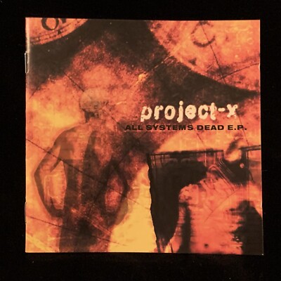 PROJECT-X - All Systems Dead E.P. - ENERGY REKORDS CD 2000 sweden