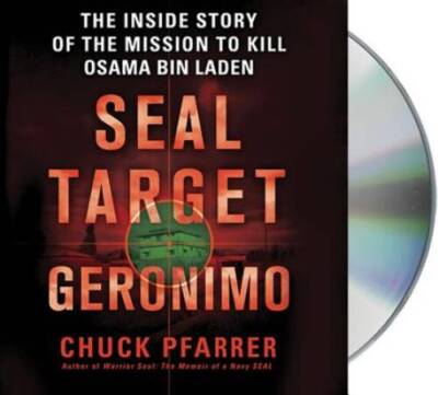 SEAL Target Geronimo: The Inside Story of the Mission to Kill Osa - VERY GOOD