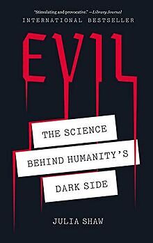 Evil: The Science Behind Humanitys Dark Side von S... | Buch | Zustand sehr gut