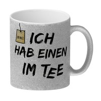 Ich Hab Einen Im Tee Glitzer-Glitzer-Kaffeebecher