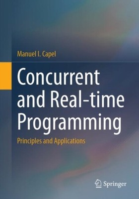 CONCURRENT & REALTIME PROGRAMMING by CAPEL, MANUEL I. Paperback Self Help