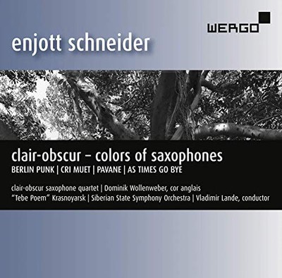 Enjott Schneider - Clair-Obscur - Colors Of Saxophones - CD - G11501z