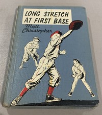 LONG STRETCH AT FIRST BASE First edition 1960 Baseball HC. Matt Christopher