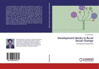 Development Banks In Rural Social Change R. Dayanandan