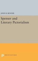 John B. Bender | Spenser And Literary Pictorialism | Buch | Englisch (2016)