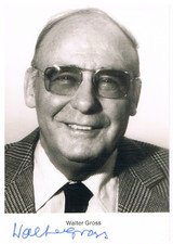 "Walter Gross", schönes altes Autogramm auf AK, verstorben