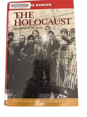 Daily Life During The Holocaust Soumerai Schulz 2009 Second Ed Greenwood Press