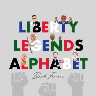 Liberty Legends Alphabet by Beck Feiner
