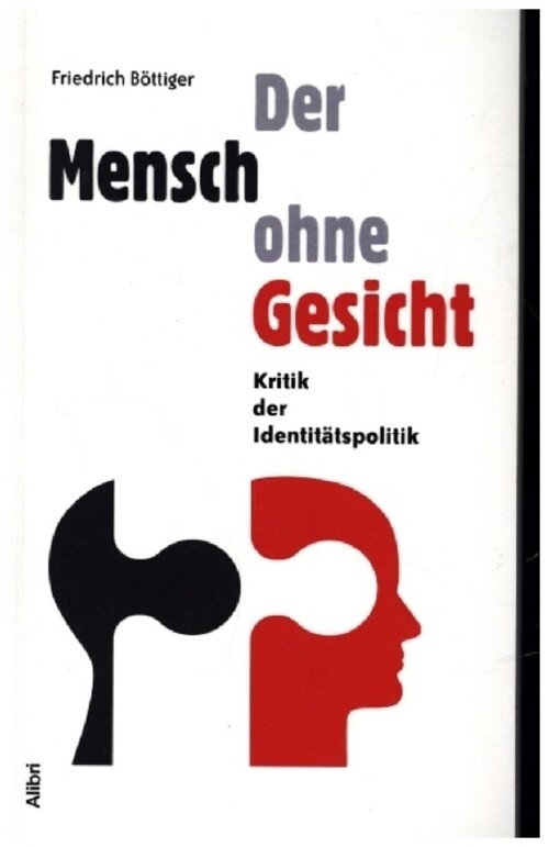 Thumbnail - Der Mensch Ohne Gesicht Kritik Der Identitätspolitik Friedrich