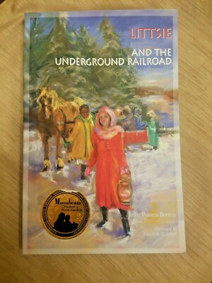Littsie and the Underground Railroad, Paperback by Powers, Berten Jinny; Scho...