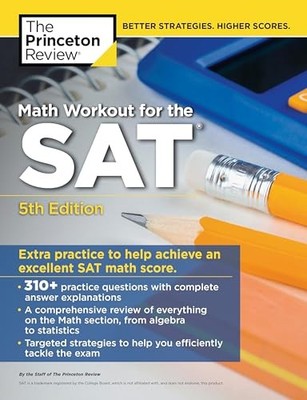 Math Workout for the SAT, 5th Edition: Extra Practice for an Excelle - VERY GOOD