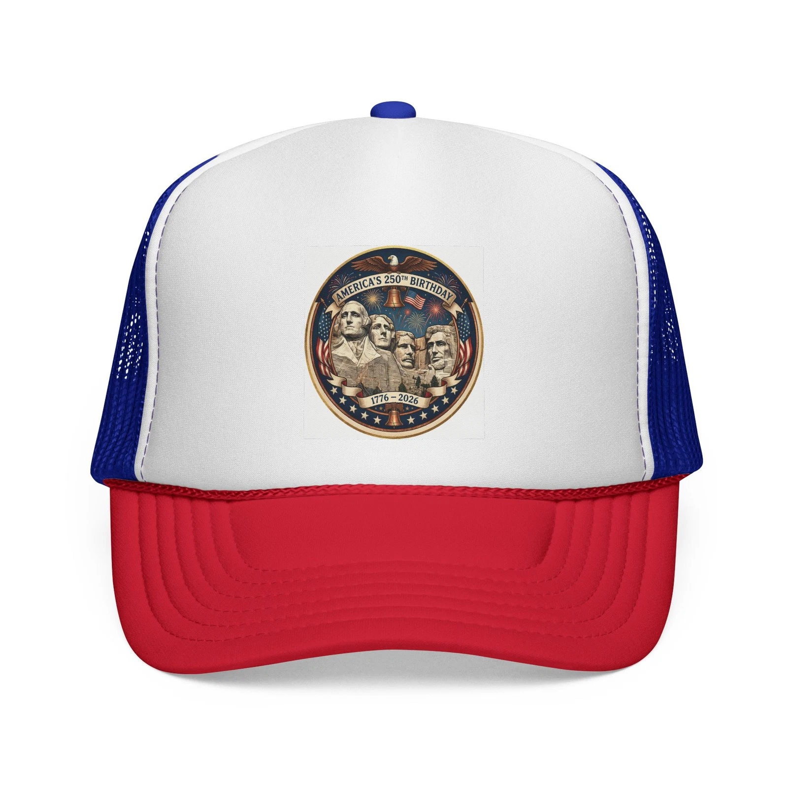 Happy 250th Birthday America From Mt Rushmore Trucker Hat