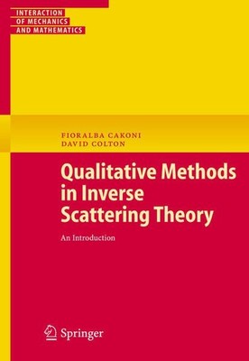 Qualitative Methods in Inverse Scattering Theory. An Introduction. [Interaction 