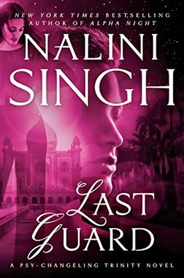 Last Guard (Psy-Changeling Trinity, Band 5)