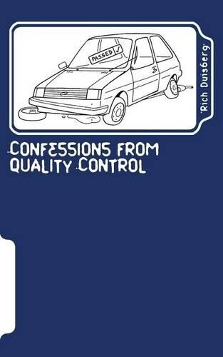 Mr Rich Duisberg Confessions From Quality Control (taschenbuch) (us