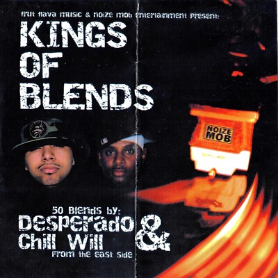 CHILL WILL - KING OF BLENDS - HIP HOP R&B NYC MIXTAPE MIX CD