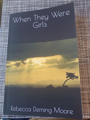 NEW When They Were Girls by Rebecca Deming Moore F.A. Owen Publishing