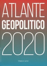 Atlante Geopolitico Treccani - 2020