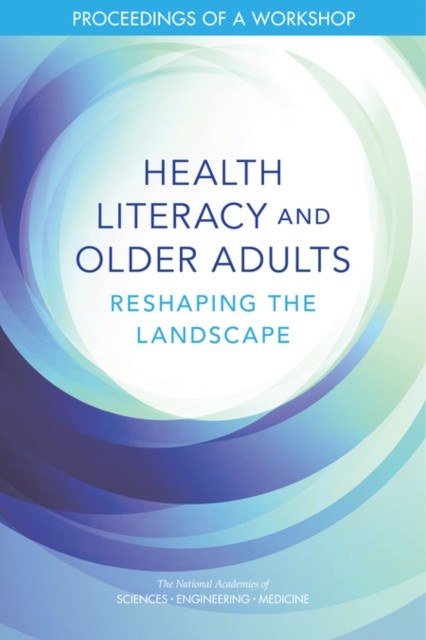 Health Literacy And Older Adults