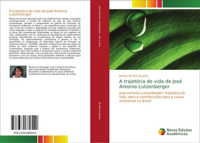 Janaina da Silva Augusto | A trajetória de vida de José Antonio Lutzenberger