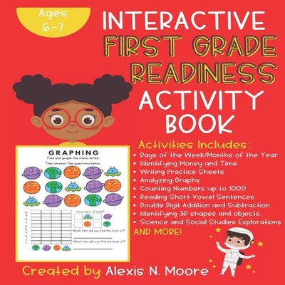 Interactive First Grade Readiness Activity Book Alexis N Moore Pa