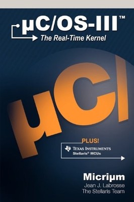 Uc/Os-Iii : The Real-Time Kernel and the Texas Instruments Stella