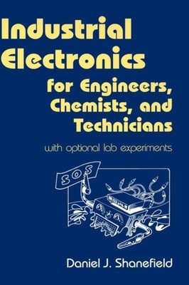 Shanefield - Industrial Electronics for Engineers Chemists and Techn - X555z