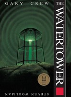 The Watertower | Gary Crew | Englisch | Taschenbuch | Kartoniert / Broschiert
