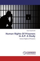 Anjan Singh Bondili | Human Rights Of Prisoners In A.P: A Study | Taschenbuch