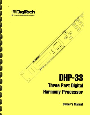 Digitech DHP-33 DHP33 Digital Harmony Processor OWNER'S MANUAL