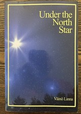 Under the North Star by Vaino Linna (Trade Pa...