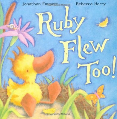 Ruby Flew Too! by Emmett, Jonathan 1405091126 FREE Shipping