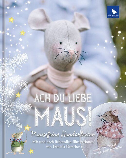 Thumbnail - Ach Du Liebe Maus Von Daniela Drescher, Michèle Brunnmeier
