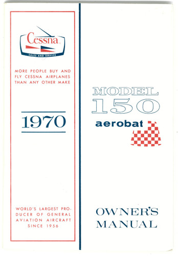 New Surplus 1970 Cessna A150K/FA150K Aerobat Owner's Manual p/n D740-13
