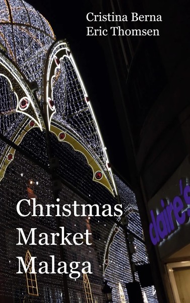 Cristina Berna (U. A.) | Christmas Market Malaga | Buch | Englisch (2023)-image