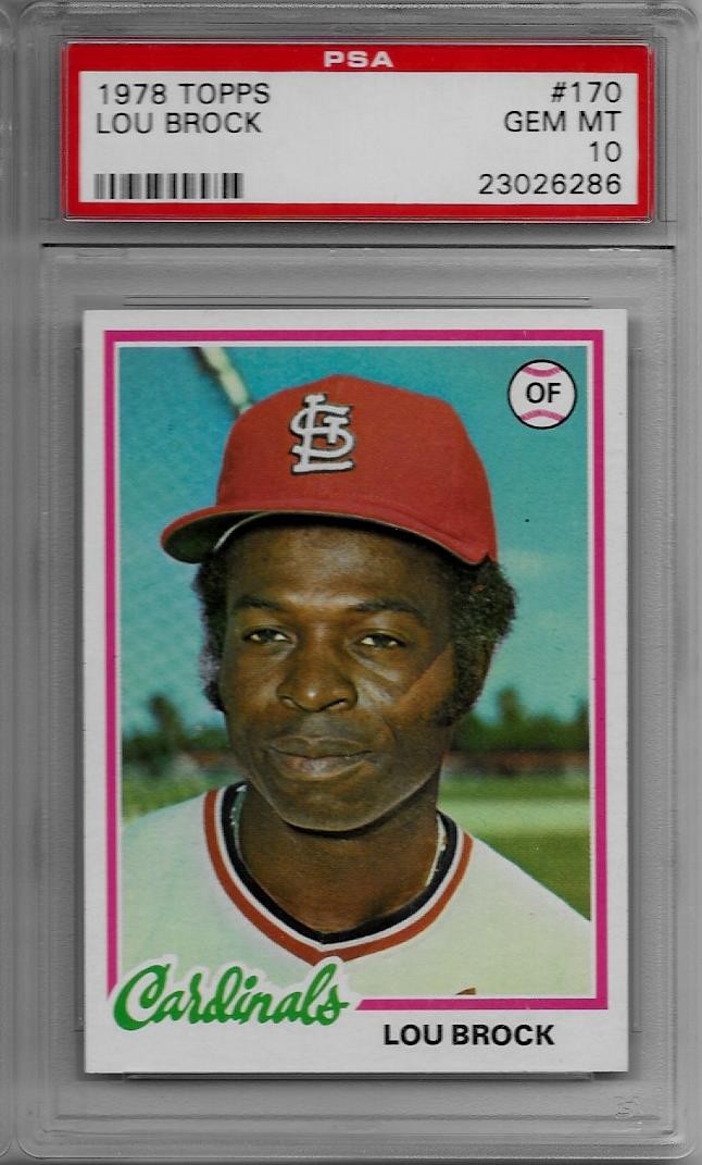1978 Topps #170 Lou Brock PSA 10 Gem Mint Cardinals HOF