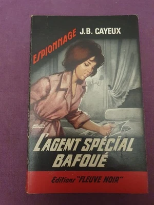 L'Agent Spécial Bafoué J.B. CAYEUX Fleuve Noir 1ère Edition - Photo 1/4