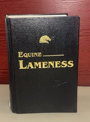 ''Equine Lameness'' by Christine King Richard Mansmann, VMD, PhD 1997