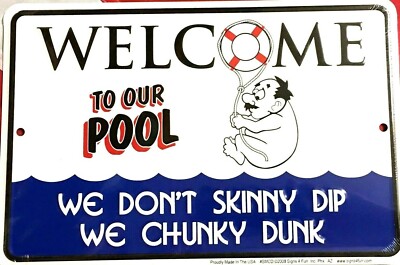 Willkommen in unserem Pool .... Chunky Dunk geprägtes Metallschild PREISLICH ZU LÖSCHEN!