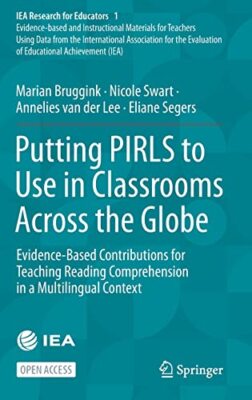 Eliane Segers - Putting PIRLS to Use in Classrooms Across the Globe    - X555z