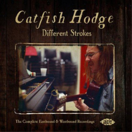 Catfish Hodge Different Strokes: The Complete Eastbound & Westbound Recordi (CD)