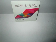 MICAH BLALOCK - TIMELINE rare Christian Music cd 7 Songs NEW 