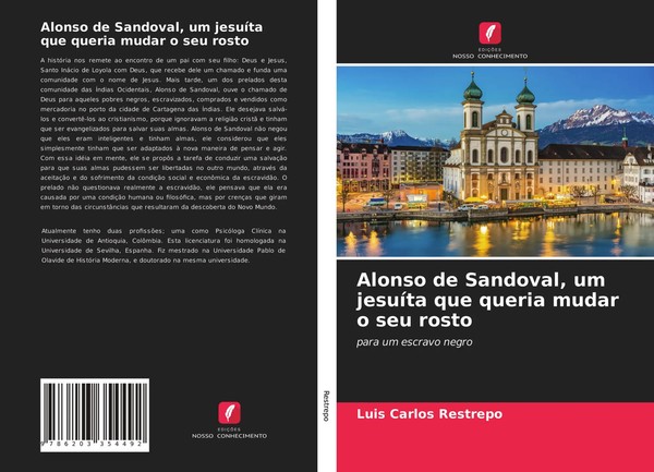 Luis Carlos Restrepo | Alonso De Sandoval, Um JesuíTa Que Queria Mudar O Seu...-image