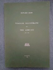 1846-EDWARD LEAR-VIAGGIO ILLUSTRATO NEI TRE ABRUZZI-ABRUZZO-STORIA ABRUZZESE