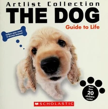 The Dog: Guide to Life Artlist Collection Howie Dewen